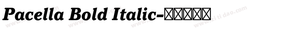 Pacella Bold Italic字体转换